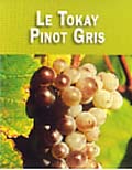 Raisin de Tokay Pinot Gris